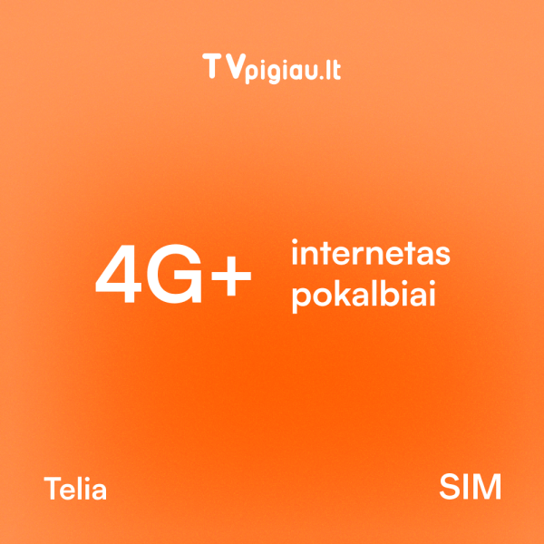 „4G Neribotas T planas" -  neribotas internetas ir pokalbiai su SIM kortele - 15 GB duomenų EU/EEE